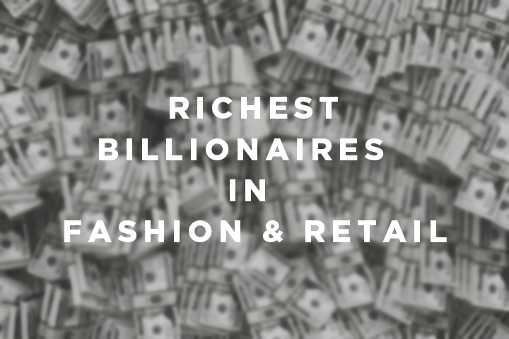 ファッションリテール業界の億万長者はだれ？米フォーブス発表のランキングトップ10